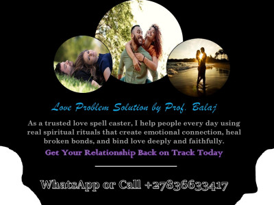 Top 10 Proven Love Spells That Truly Work +27836633417